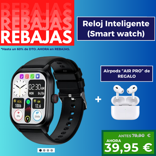 Smartwatch + Airpods "AIR PRO" Gratis